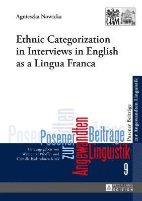 bokomslag Ethnic Categorization in Interviews in English as a Lingua Franca