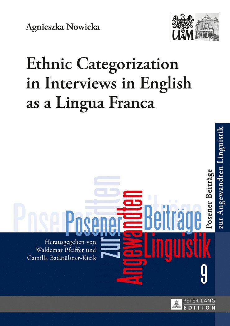 Ethnic Categorization in Interviews in English as a Lingua Franca 1