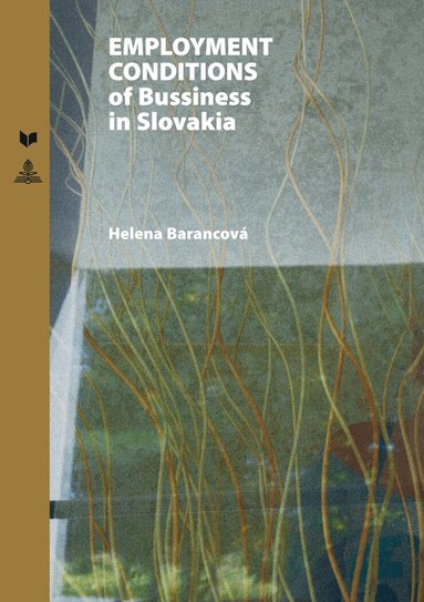 Helena Barancová, Veda - Employment Conditions of Business in Slovakia, Inbunden