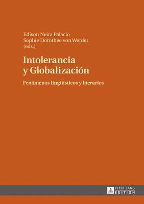 Intolerancia Y Globalización