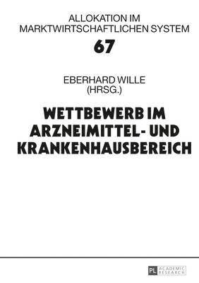 bokomslag Wettbewerb Im Arzneimittel- Und Krankenhausbereich