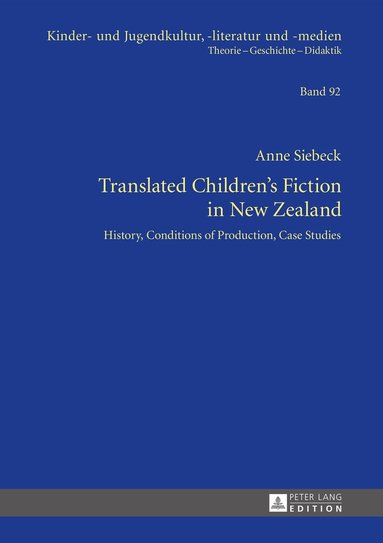 Anne Siebeck, Hans-Heino Ewers-Uhlmann - Translated Children’s Fiction in New Zealand, Inbunden