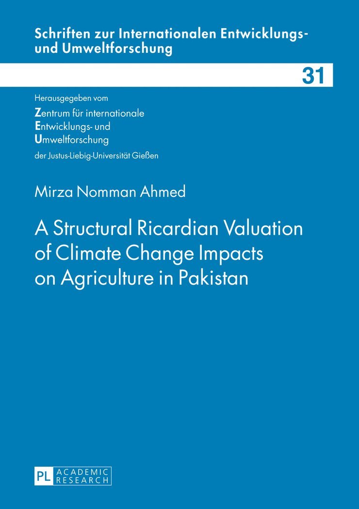 A Structural Ricardian Valuation of Climate Change Impacts on Agriculture in Pakistan 1