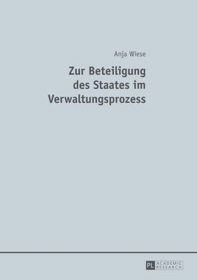 bokomslag Zur Beteiligung Des Staates Im Verwaltungsprozess