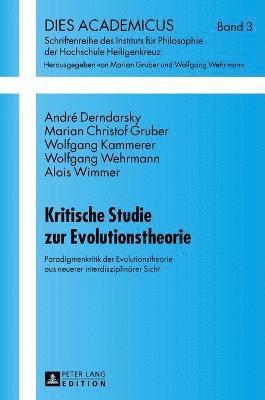 Kritische Studie zur Evolutionstheorie 1