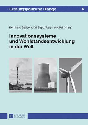 bokomslag Innovationssysteme Und Wohlstandsentwicklung in Der Welt