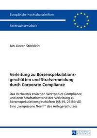 bokomslag Verleitung Zu Boersenspekulationsgeschaeften Und Strafvermeidung Durch Corporate Compliance