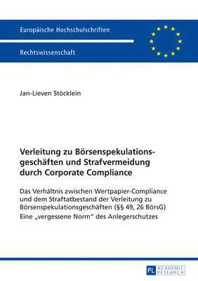 Jan-Lieven Stöcklein - Verleitung Zu Boersenspekulationsgeschaeften Und Strafvermeidung Durch Corporate Compliance, Häftad