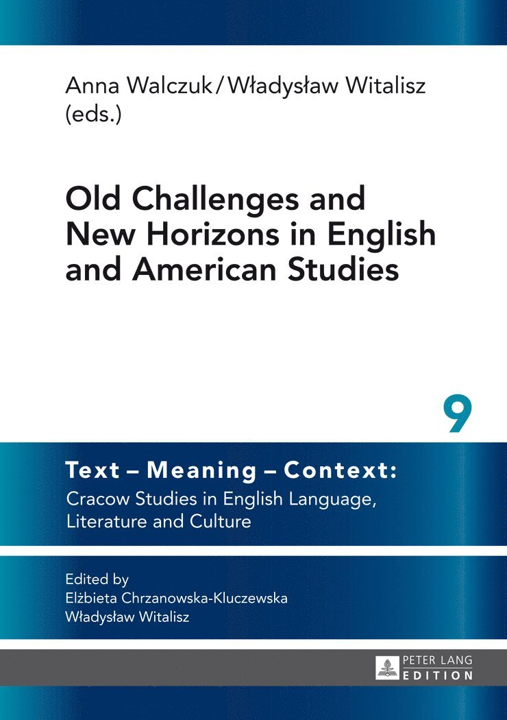 Old Challenges and New Horizons in English and American Studies 1