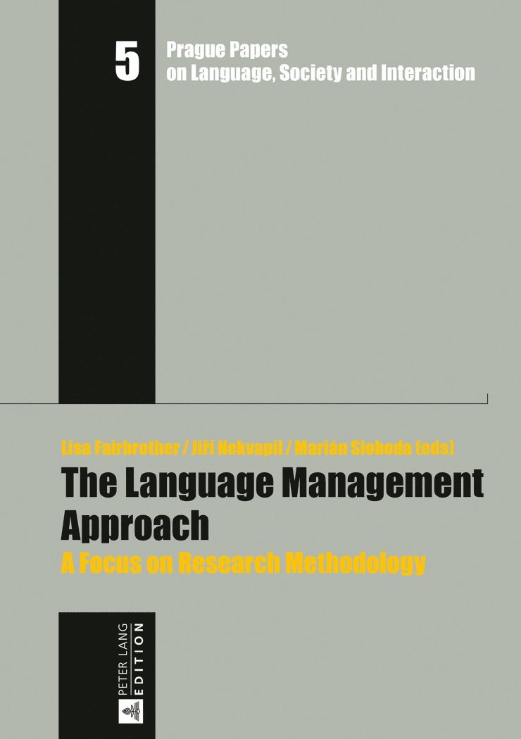 Lisa Fairbrother, Jiří Nekvapil, Marián Sloboda, Jiri Nekvapil, Marian Sloboda, Ji¿í Nekvapil - Language Management Approach, Inbunden