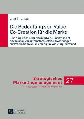bokomslag Die Bedeutung Von Value Co-Creation Fuer Die Marke