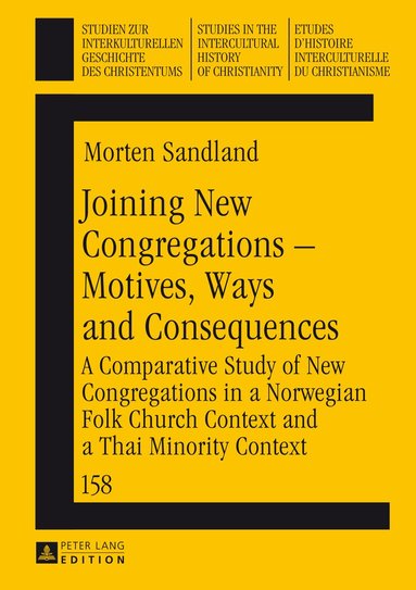 Morten Sandland, Frieder Ludwig - Joining New Congregations – Motives, Ways and Consequences, Inbunden