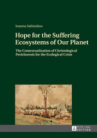 bokomslag Hope for the Suffering Ecosystems of Our Planet
