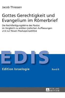 bokomslag Gottes Gerechtigkeit und Evangelium im Roemerbrief