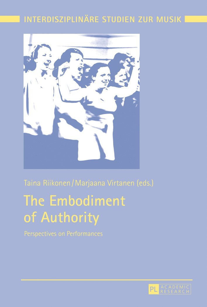 Marjaana Virtanen, Taina Riikonen - Embodiment of Authority, Inbunden
