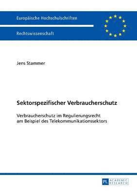 Sektorspezifischer Verbraucherschutz 1