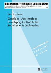 bokomslag Graphical User Interface Prototyping for Distributed Requirements Engineering