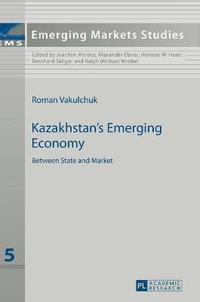 bokomslag Kazakhstans Emerging Economy