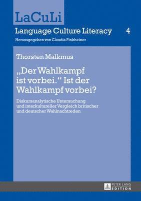 bokomslag Der Wahlkampf Ist Vorbei. Ist Der Wahlkampf Vorbei?