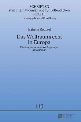 Das Weltraumrecht in Europa 1