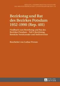 bokomslag Bezirkstag Und Rat Des Bezirkes Potsdam 1952-1990 (Rep. 401)