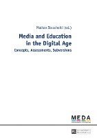 bokomslag Media and Education in the Digital Age