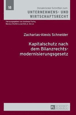 Kapitalschutz Nach Dem Bilanzrechtsmodernisierungsgesetz 1