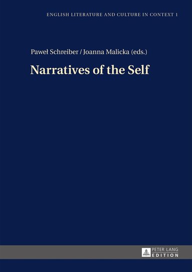Pawel Schreiber, Joanna Malicka - Narratives of the Self, Inbunden