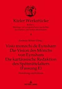 bokomslag Visio monachi de Eynsham. Die Vision des Moenchs von Eynsham. Die kartaeusische Redaktion des Spaetmittelalters (Fassung E)