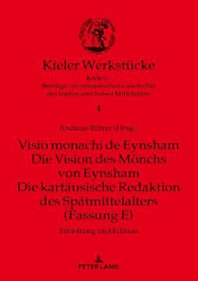 bokomslag Visio monachi de Eynsham. Die Vision des Moenchs von Eynsham. Die kartaeusische Redaktion des Spaetmittelalters (Fassung E)