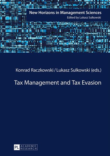 Konrad Raczkowski, Lukasz Sulkowski - Tax Management and Tax Evasion, Inbunden