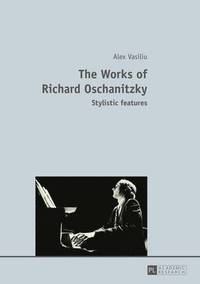 bokomslag The Works of Richard Oschanitzky