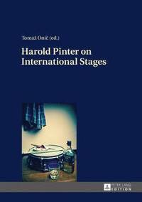 bokomslag Harold Pinter on International Stages