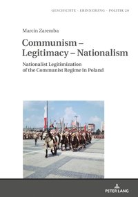 bokomslag Communism - Legitimacy - Nationalism