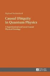 bokomslag Causal Ubiquity in Quantum Physics