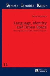 bokomslag Language, Identity and Urban Space