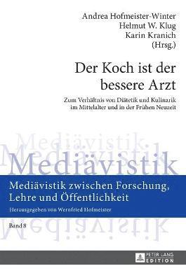 Andrea Hofmeister-Winter, Helmut W Klug - Koch ist der bessere Arzt, Inbunden
