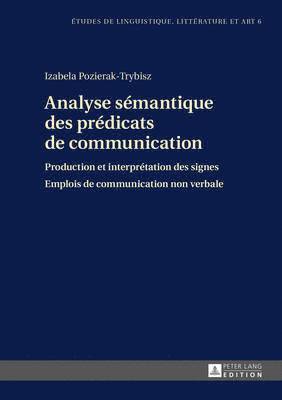 bokomslag Analyse Smantique Des Prdicats de Communication