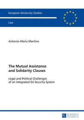 The Mutual Assistance and Solidarity Clauses 1