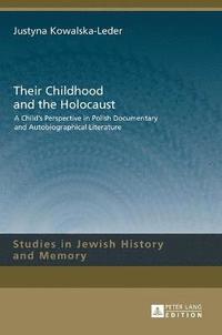 bokomslag Their Childhood and the Holocaust