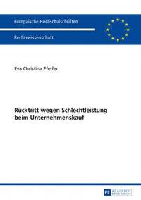 bokomslag Ruecktritt Wegen Schlechtleistung Beim Unternehmenskauf