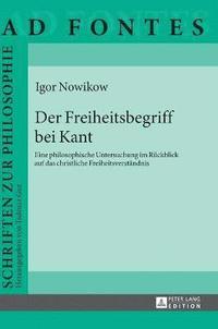 bokomslag Der Freiheitsbegriff bei Kant