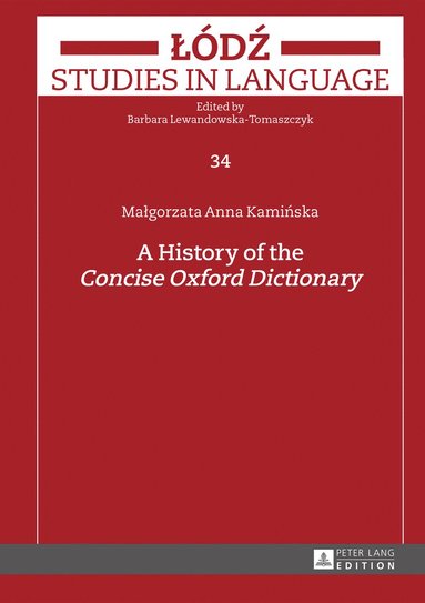 bokomslag History of the «Concise Oxford Dictionary»