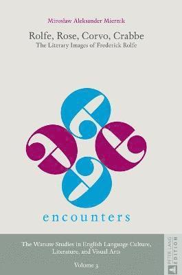 Rolfe, Rose, Corvo, Crabbe