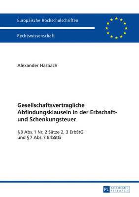 bokomslag Gesellschaftsvertragliche Abfindungsklauseln in Der Erbschaft- Und Schenkungsteuer