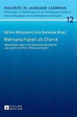 Stéfanie Witzigmann, Jutta Rymarczyk - Mehrsprachigkeit als Chance, Inbunden