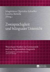 bokomslag Zweisprachigkeit Und Bilingualer Unterricht