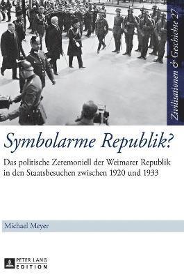 Michael Meyer, Uwe Puschner - Symbolarme Republik?, Inbunden