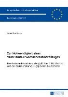 bokomslag Zur Notwendigkeit Eines Vater-Kind-Erwachsenenstrafvollzuges