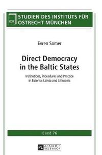 bokomslag Direct Democracy in the Baltic States